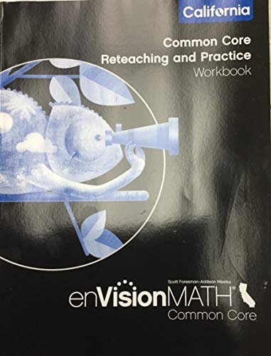 CA Common Core Reteaching and Practice Workbook enVision Math Grade 4