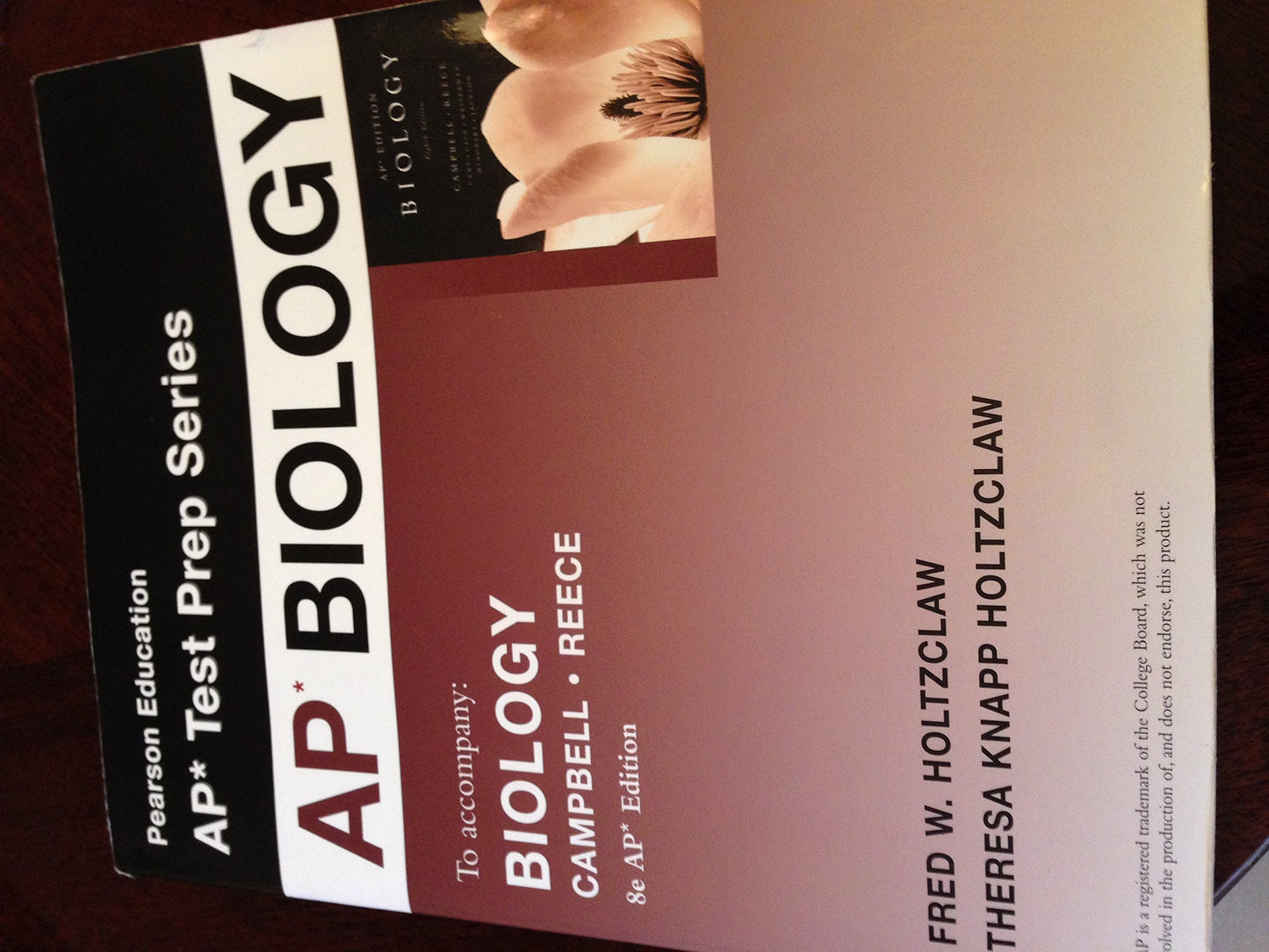 AP Biology (Pearson Education Ap Test Prep) by Fred W. Holtzclaw; Theresa Knapp Holtzclaw