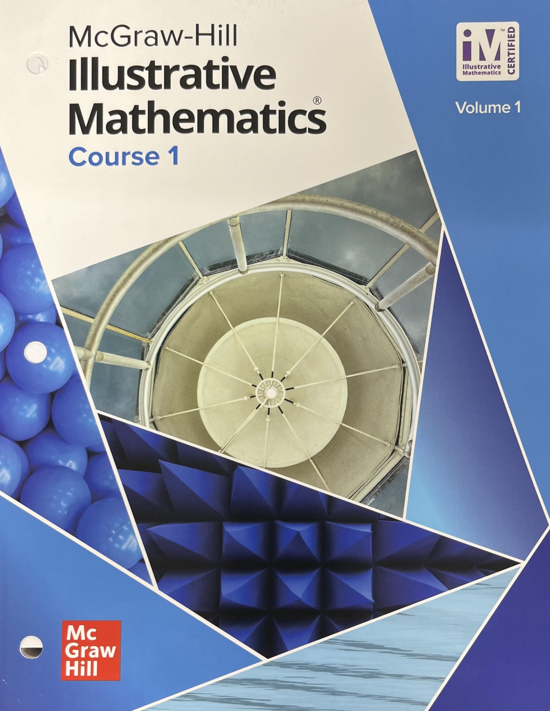 Illustrative Mathematics Course 1 Student Edition Volume 1 (Illustrative Math Middle School)