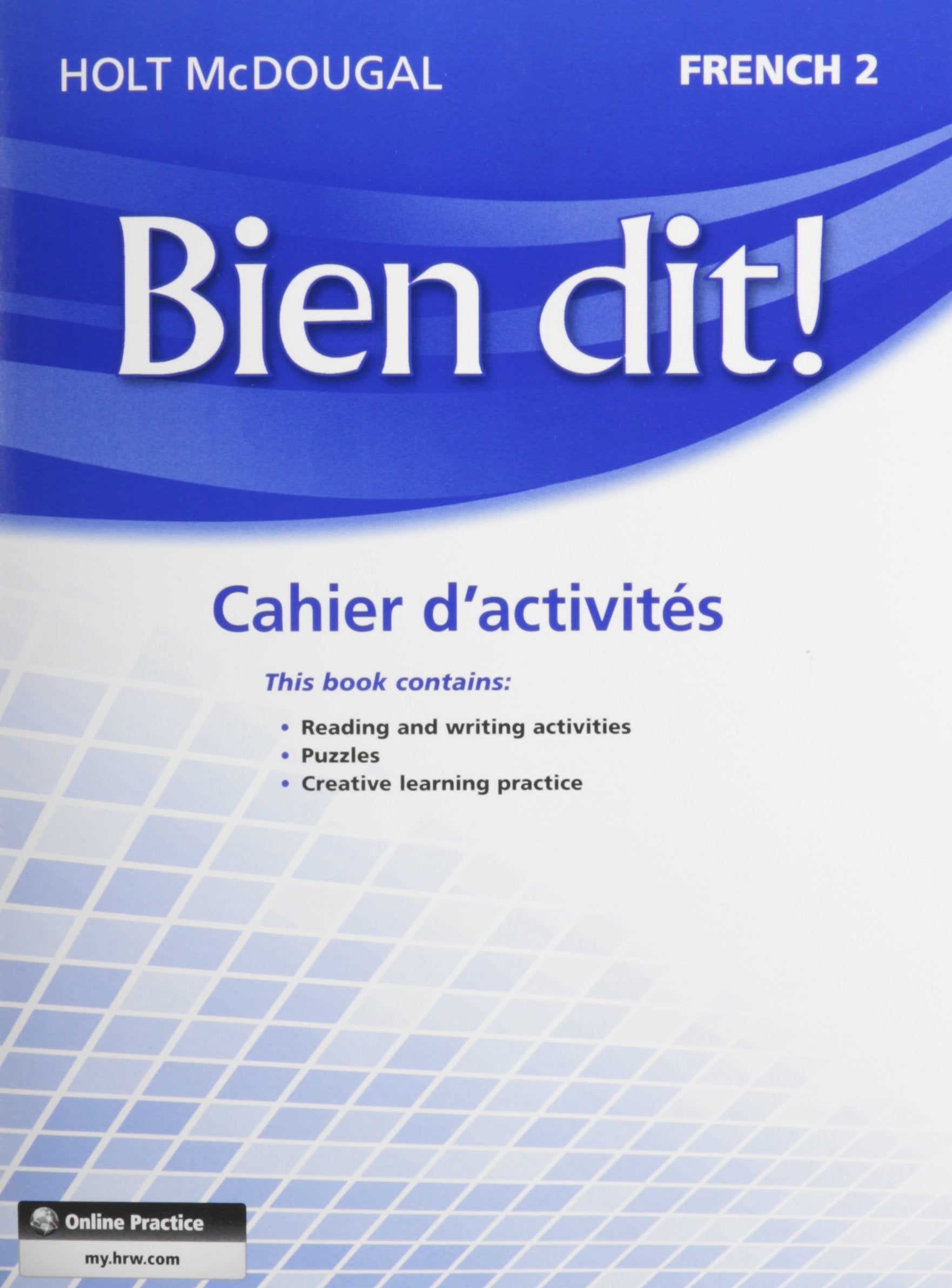 Cahier d’activités Student Edition Level 2 (Bien dit!) (French Edition)