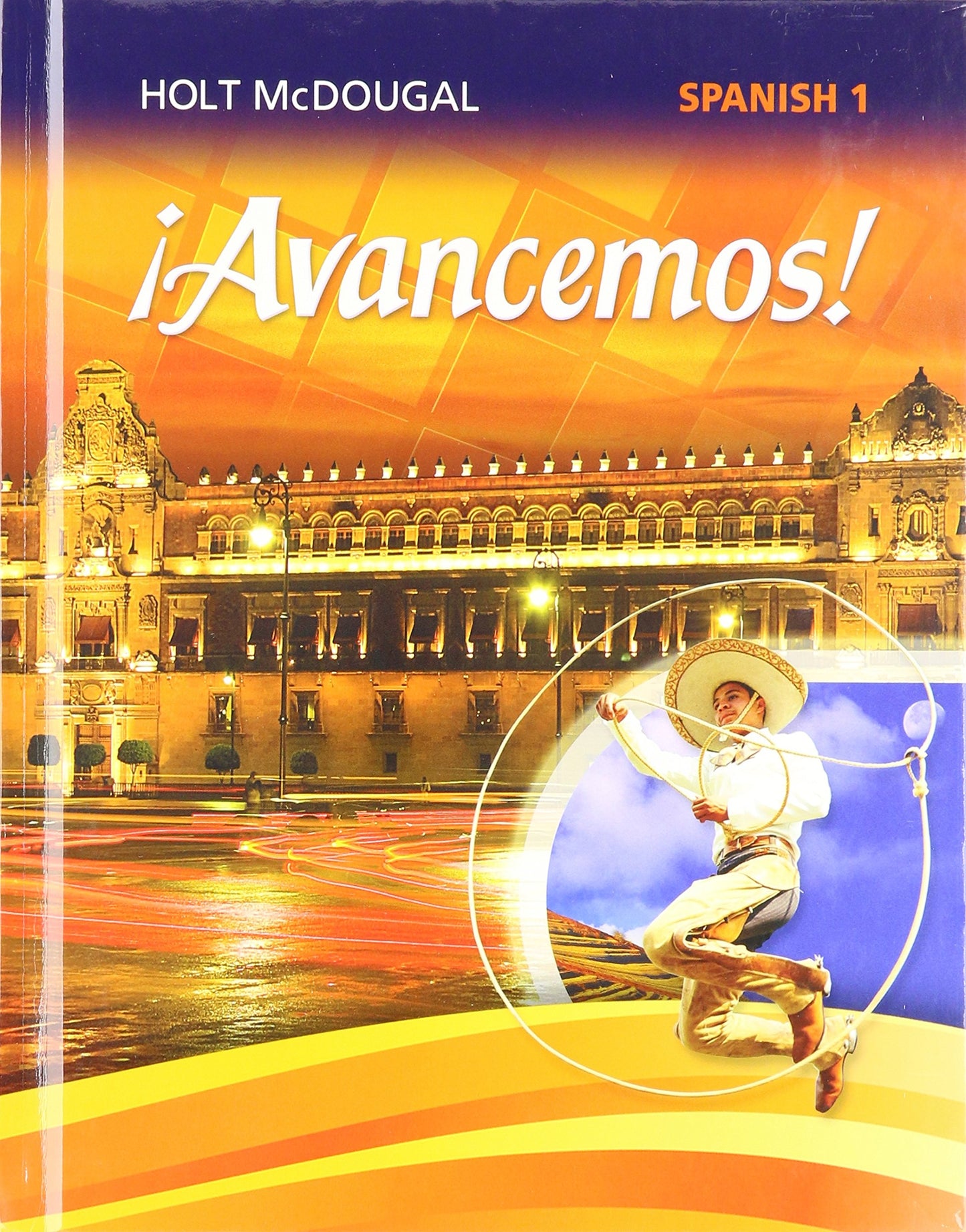 ¡avancemos!: Student Edition Level 1 2013 (Spanish Edition)