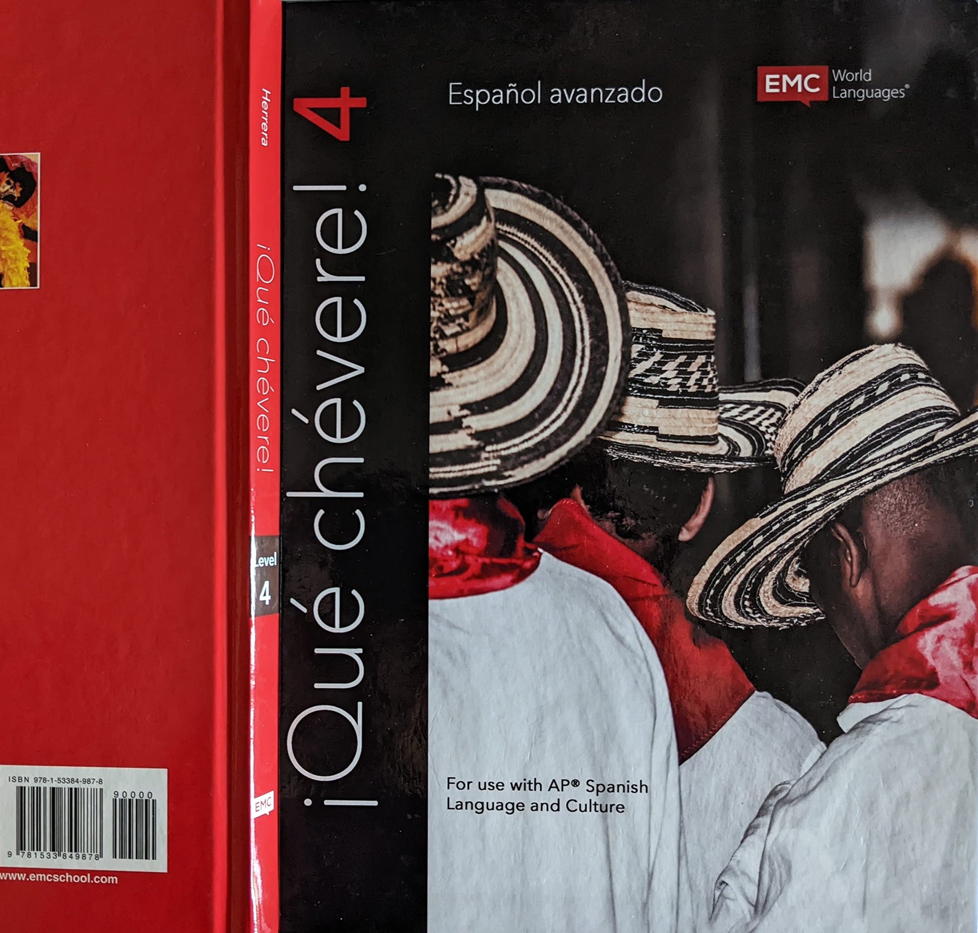 iQue chevere! 4 Student Edition (Spanish Hardcover)