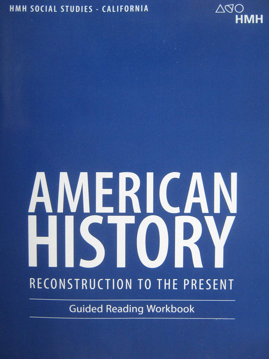 American History: Reconstruction to the Present: Guided Reading Workbook (Hmh Social Studies)
