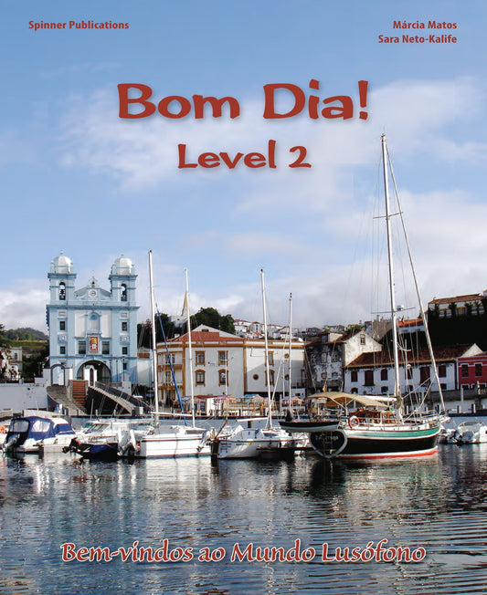 Bom Dia! Level 2 - Portuguese Language Textbook (Portuguese Edition)
