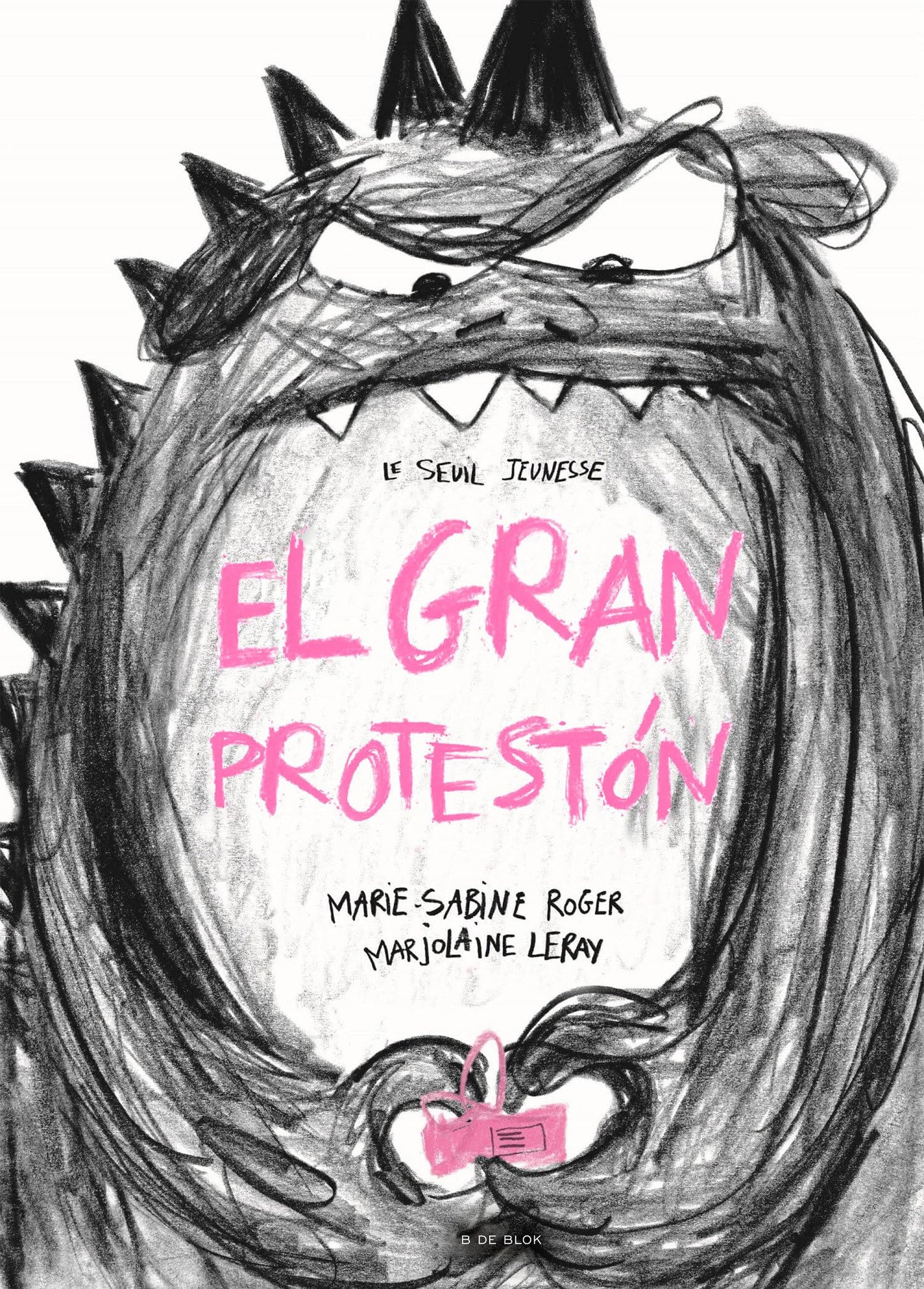 El gran Protestón / The Big Complainer (Spanish Edition)