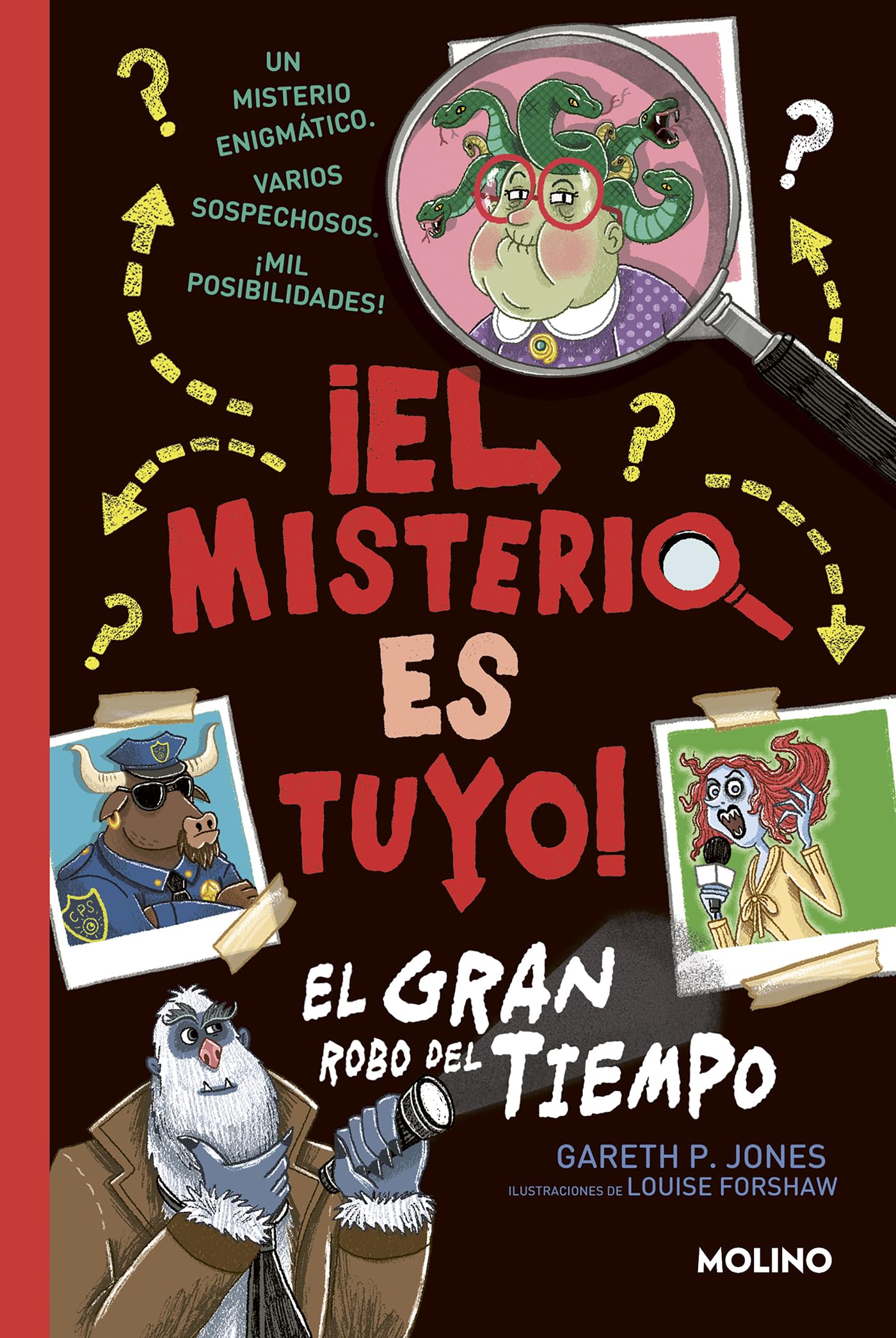 El gran robo del tiempo / Solve Your Own Mystery: The Time Thief (¡El misterio es tuyo!) (Spanish Edition)