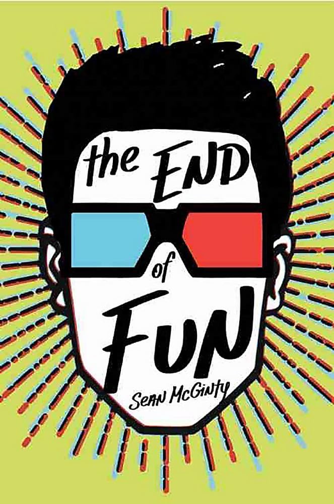 The End of Fun (An Enemy Novel, 7)