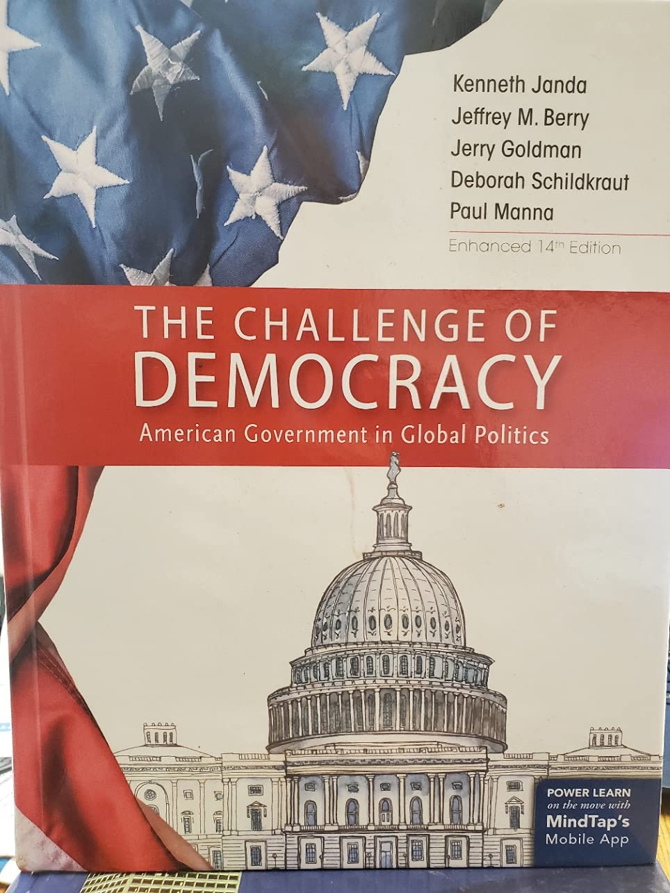 THE CHALLENGE OF DEMOCRACY (AMERICAN GOVERNMENT IN GLOBAL POLITICS)