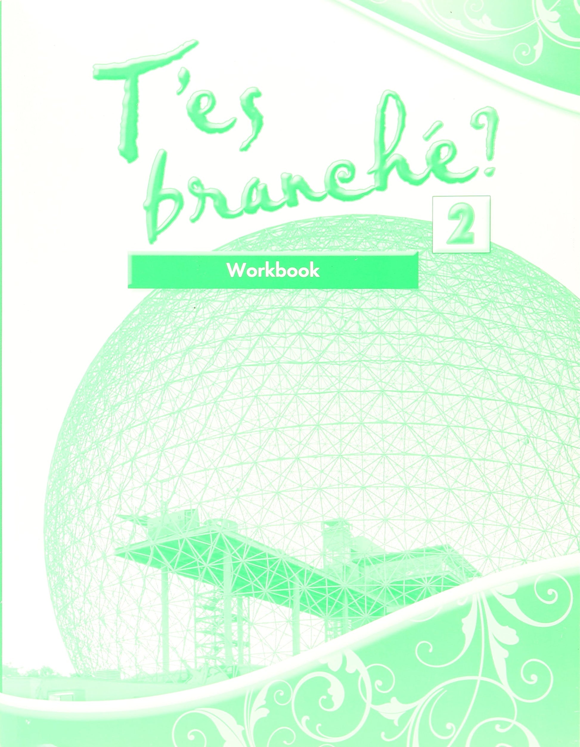 T'es branche 2 Workbook