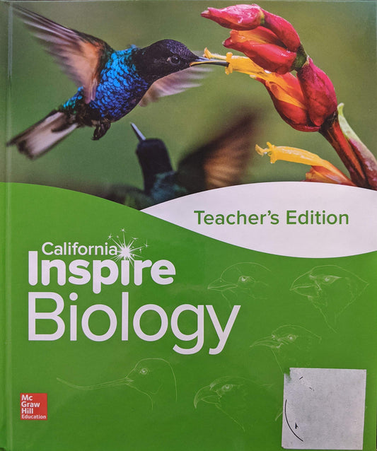 California Inspire Science: Biology Teacher's Edition, Pub Year 2020, 9780076830664, 0076830667