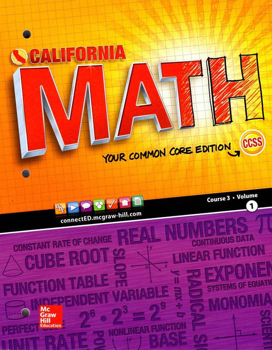California Math Your Common Core Edition Course 3 Volume1
