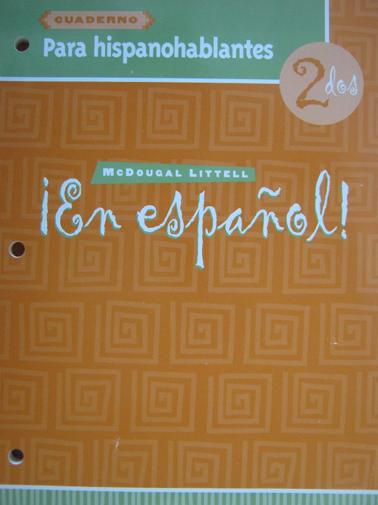 En Espanol! 2: Para hispanohablantes Cuaderno (Spanish Edition)