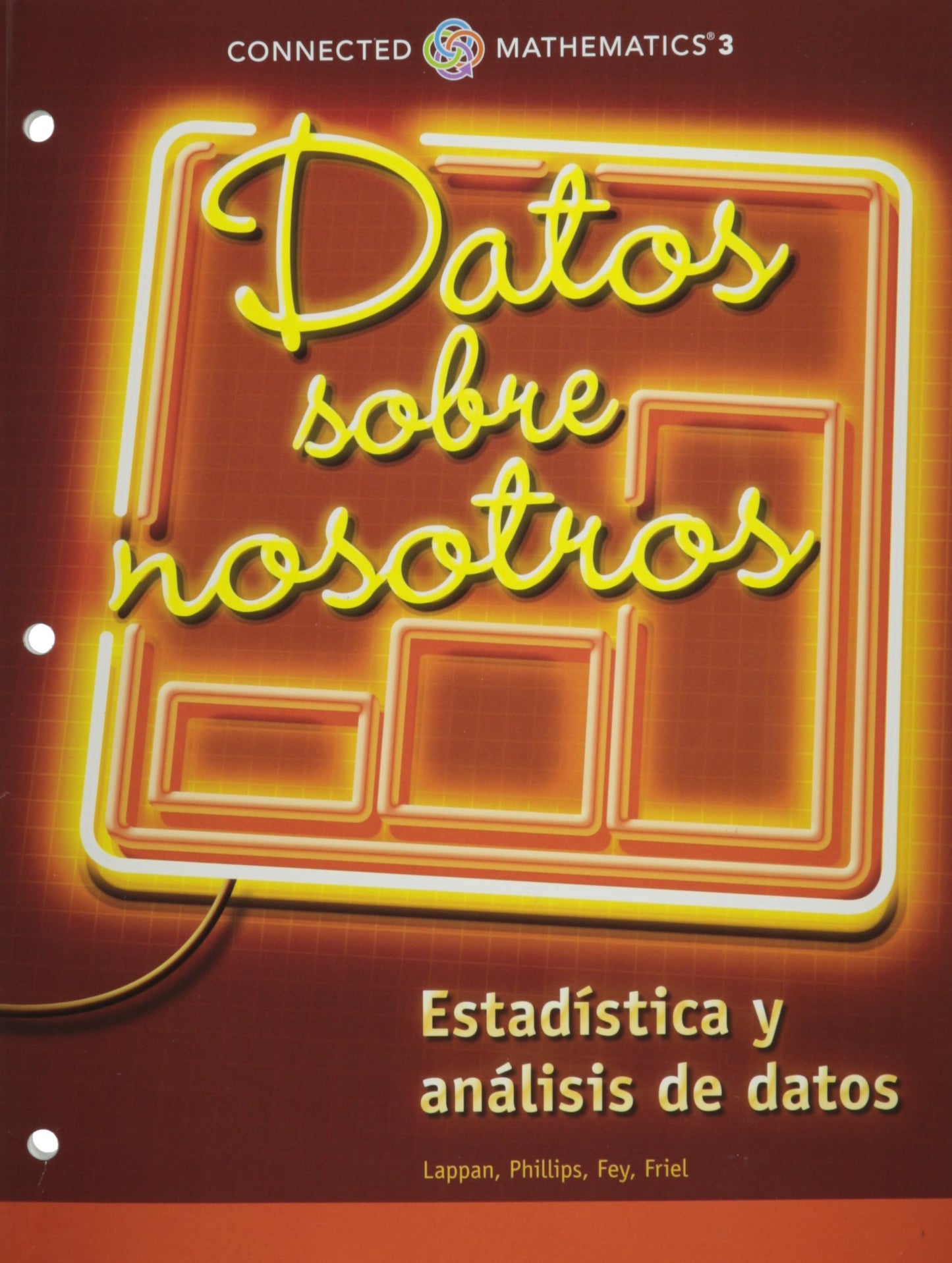 CONNECTED MATHEMATICS 3 SPANISH STUDENT EDITION GRADE 6 DATA ABOUT US: STATISTICS AND DATA ANALYSIS COPYRIGHT 2014