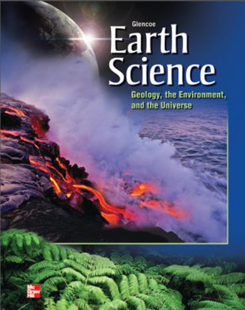 Earth Science: Geology, The Environ (HS EARTH SCI GEO, ENV, UNIV)