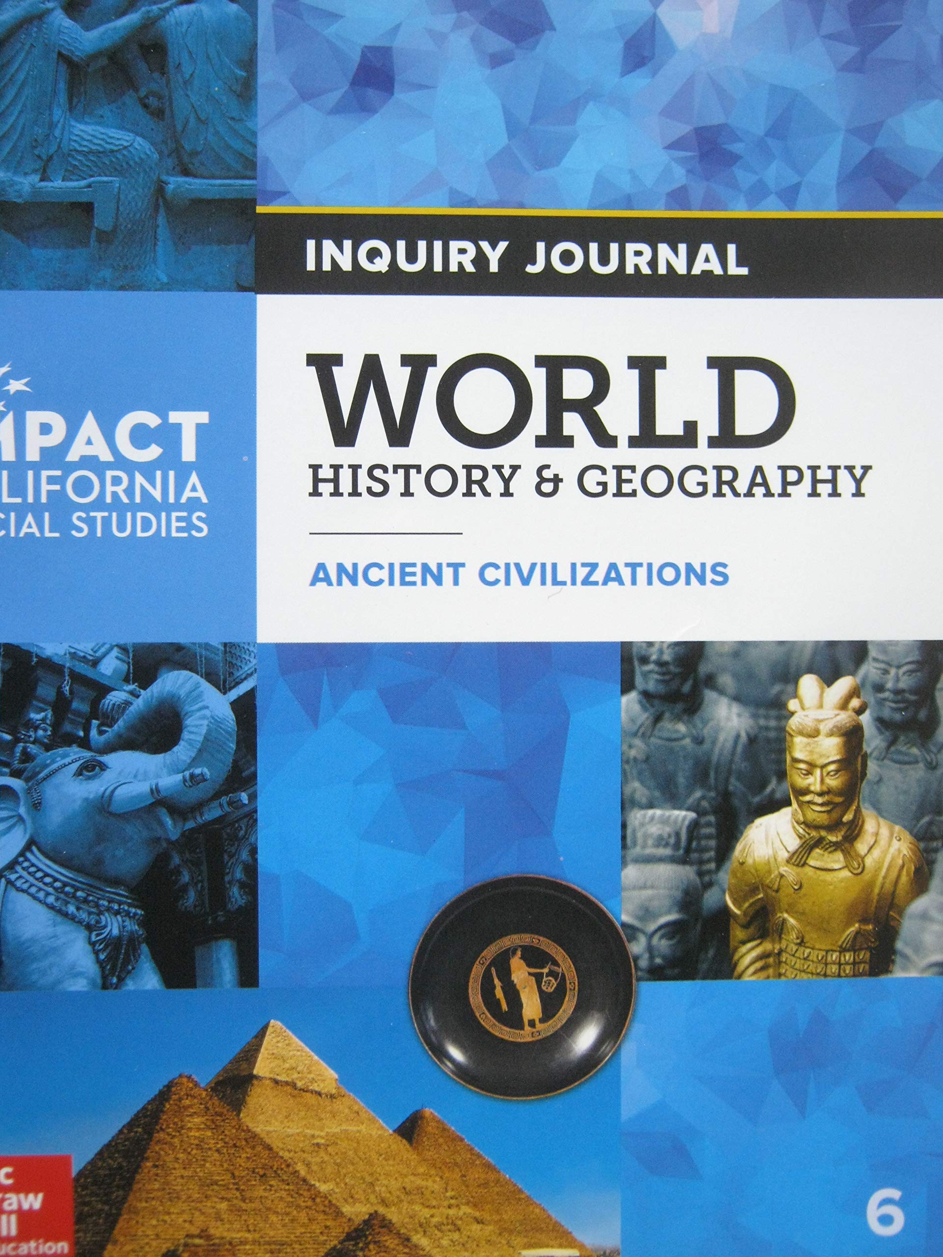 World History & Geography Ancient Civilizations Grade 6 Inquiry Journal California