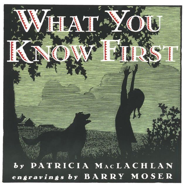 What You Know First (Trophy Picture Books (Paperback))
