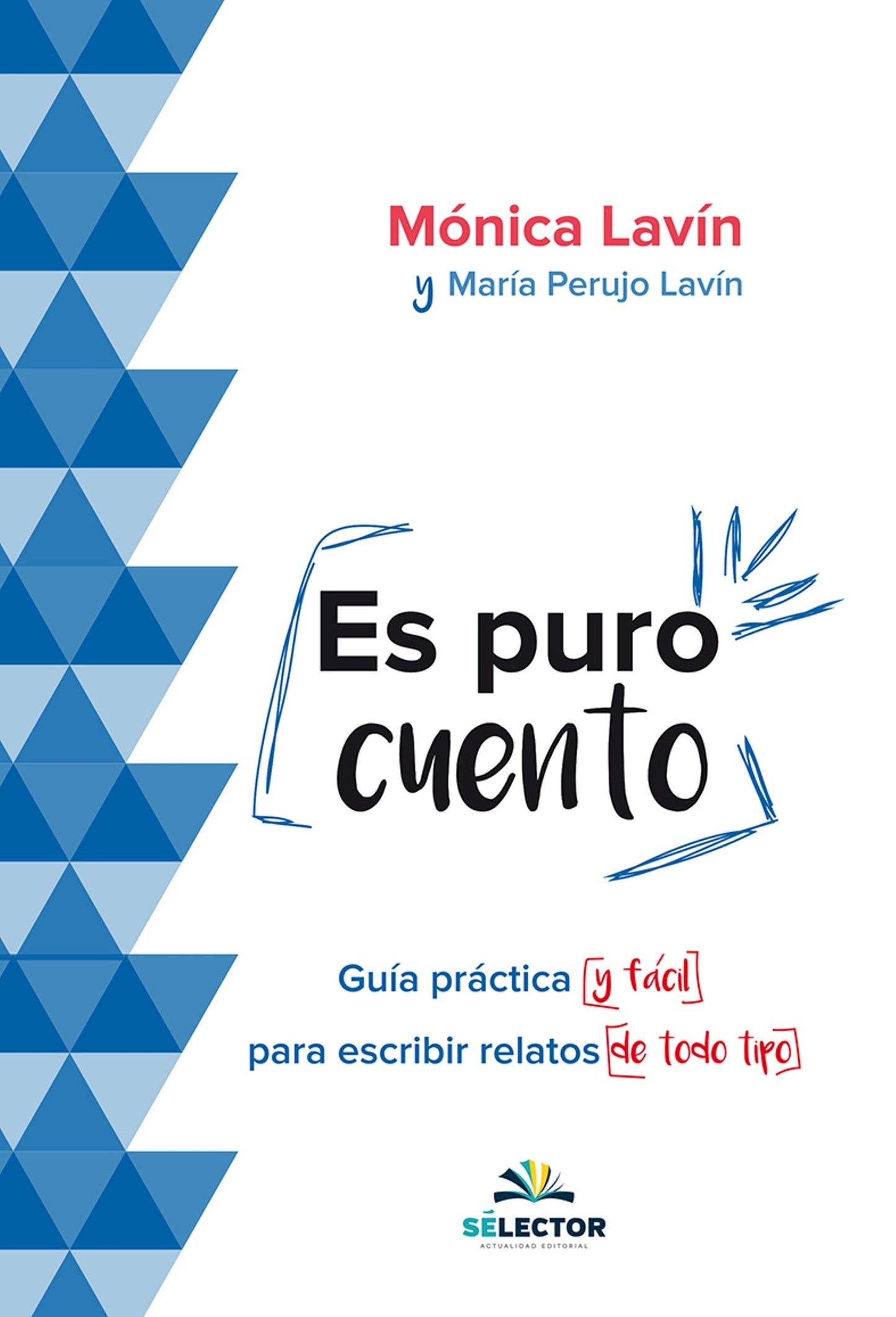 Es puro cuento / It's Pure Story (Spanish Edition)