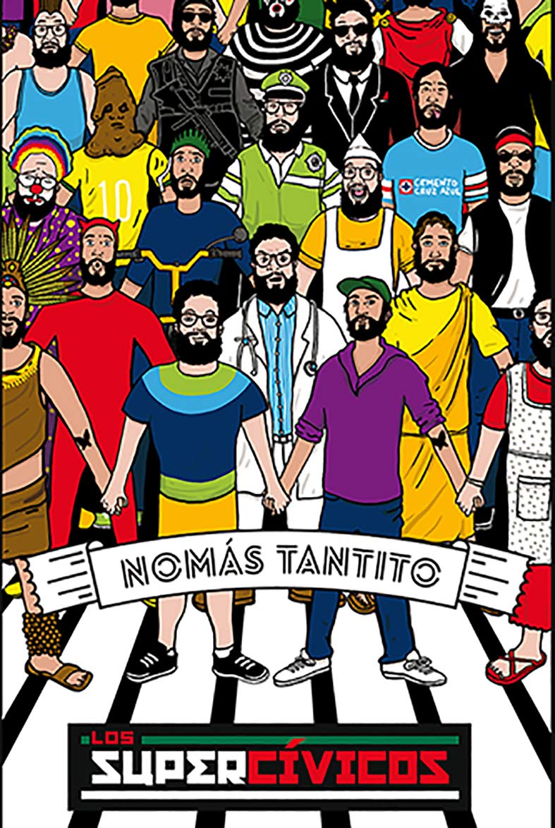 Nomas tantito (Los Super Civicos) (Spanish Edition)