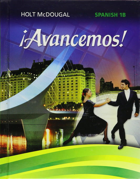 Student Edition Level 1B 2013 (¡Avancemos!) (Spanish Edition)