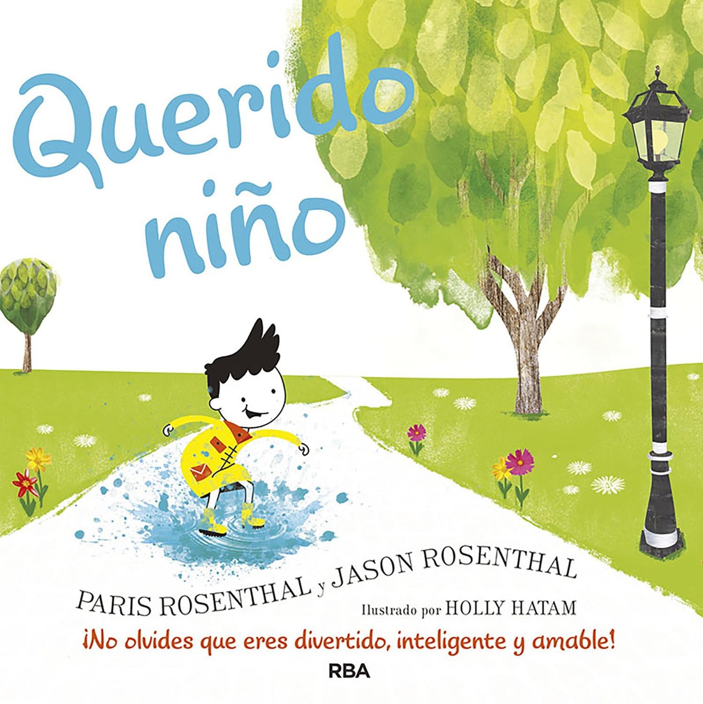Querido niño / Dear Boy: A Celebration of Cool, Clever, Compassionate You! (Spanish Edition)