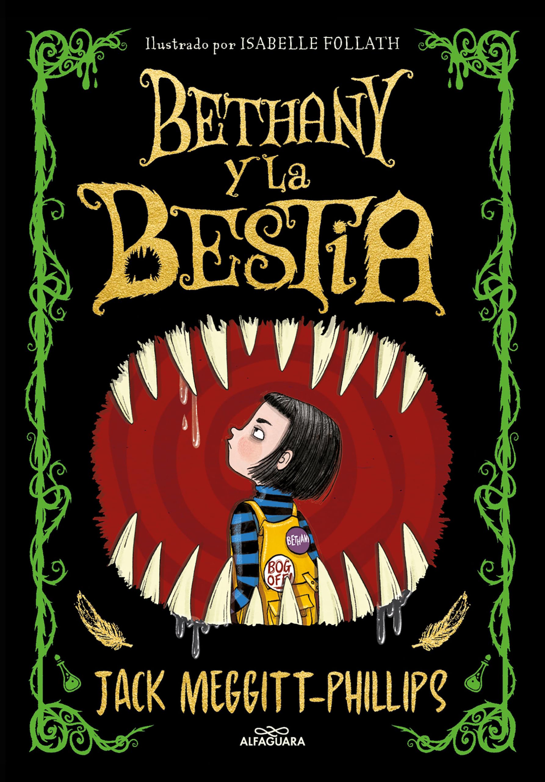 Bethany y la bestia / The Beast and the Bethany (Spanish Edition)