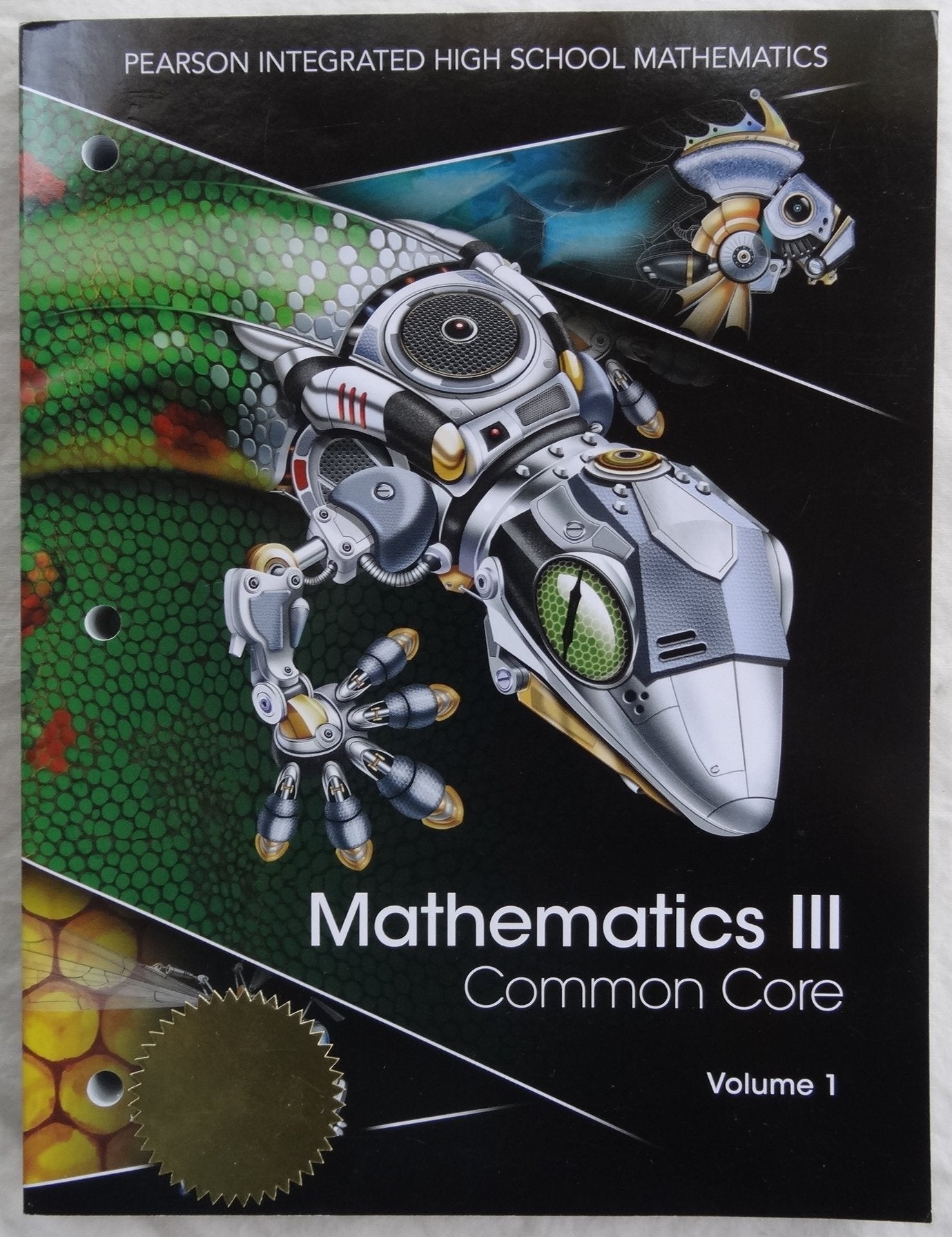 Pearson Integrated High School Mathematics - Mathematics III Common Core Volume 1 [Paperback] Randall I. Charles, Basia Hall, Dan Kennedy, Laurie E. Bass, Allan E. Bellman, Sadie Chavis Bragg, William G. Handlin, Art Johnson, Stuart J. Murphy, Grant Wiggi