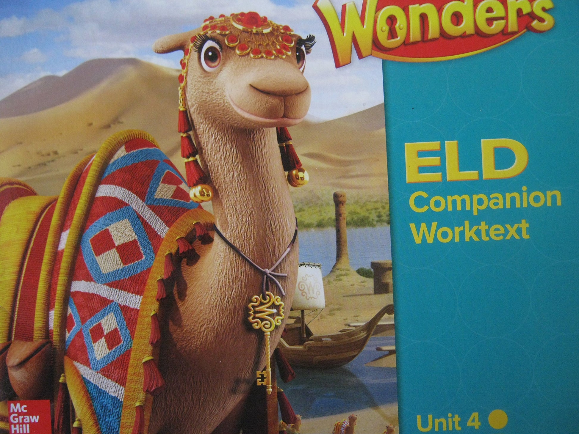 Wonders Grade 3 Unit 4 California ELD Companion Worktext [Paperback] Diane August, Jana Echevarria, Josefina V. Tinajero