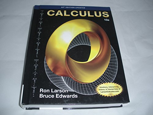 Calculus (AP Edition Updated) ISBN-10: 1305952871 ISBN-13: 9781305952874 [Hardcover] Bruce H. Edwards (Author) Ron Larson (Author)