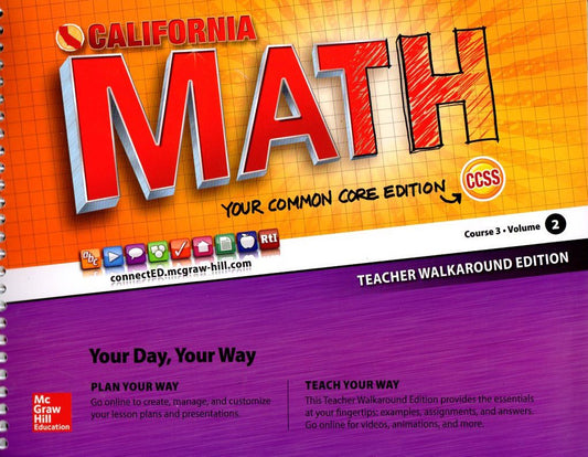 CA Math CCSS Teacher Walkaround Edition Course 3, Volume 2 [Spiral-bound] McGraw-Hill Education