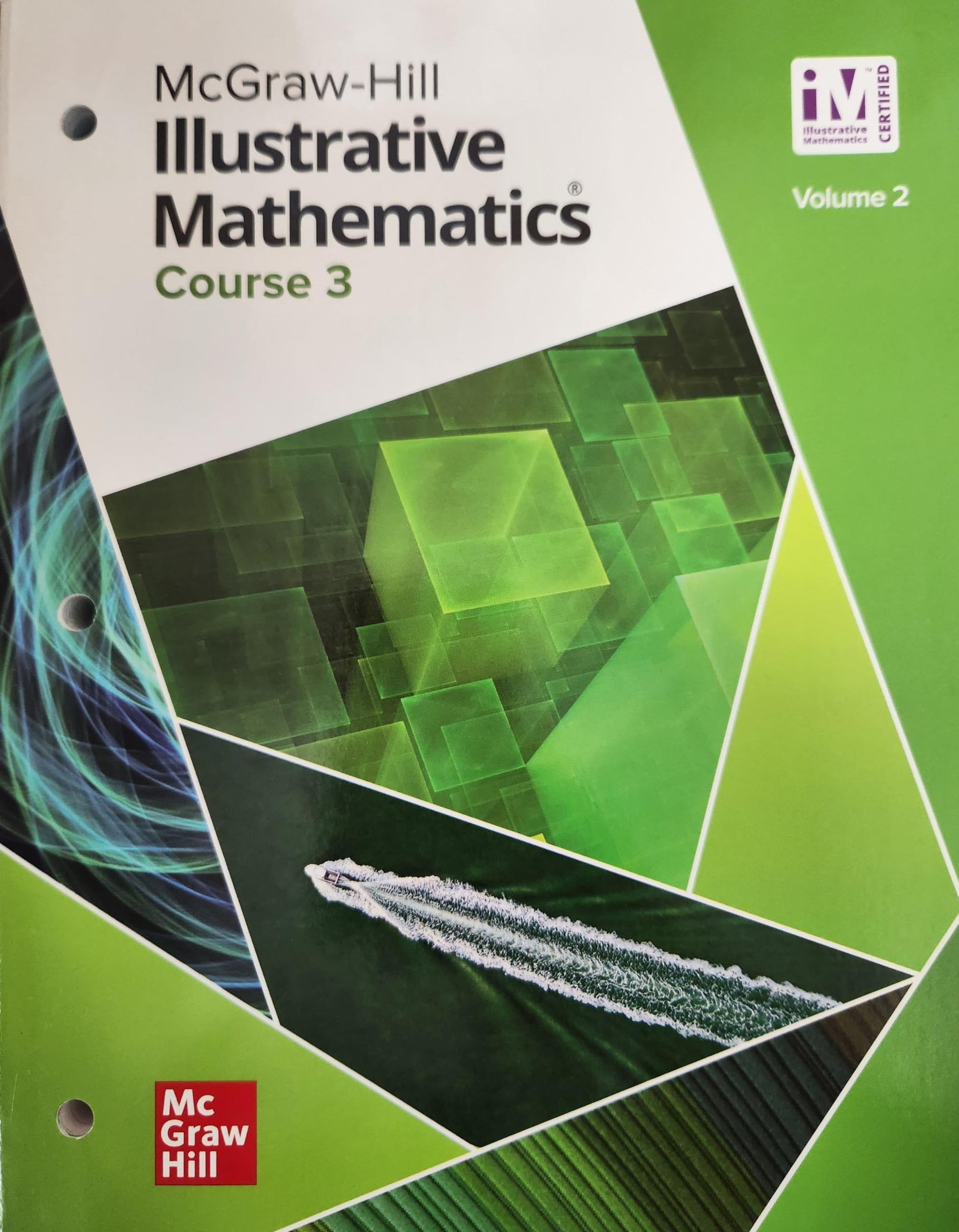 Illustrative Mathematics Course 3 Student Edition Volume 2 (Illustrative Math Middle School) [Paperback] McGraw Hill