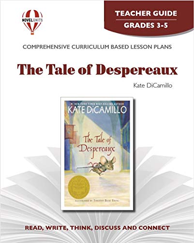 Tale of Despereaux - Teacher Guide by Novel Units [Paperback] Novel Units