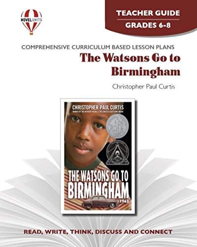 Watsons Go to Birmingham - Teacher Guide by Novel Units [Paperback] Novel Units