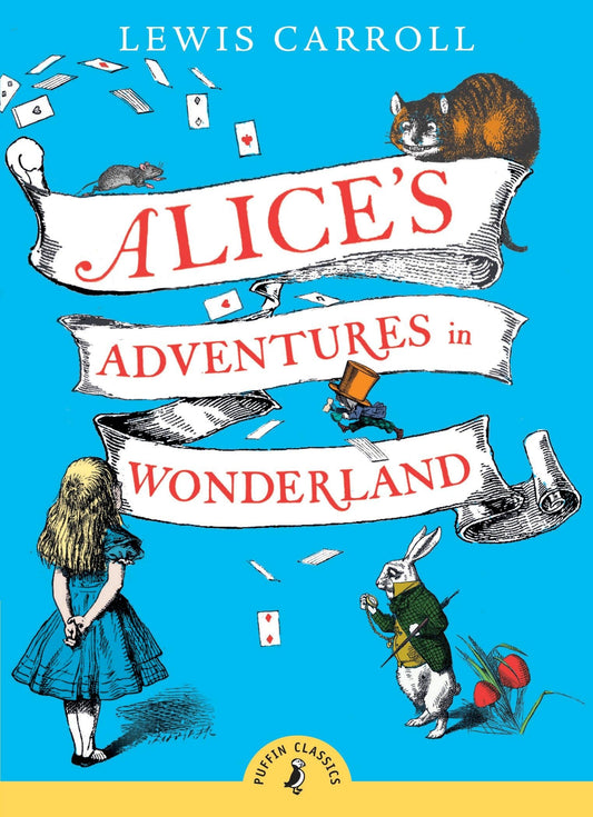Alice\'s Adventures in Wonderland (Puffin Classics) [Paperback] Carroll, Lewis and Riddell, Chris
