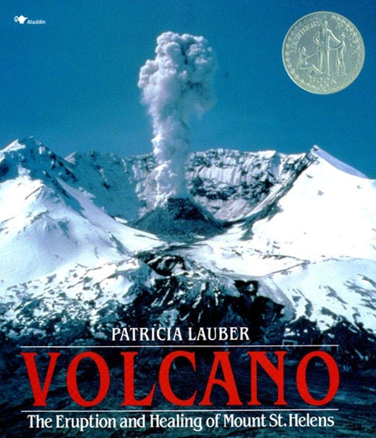Volcano: Eruption and Healing of Mt. St Helen\'s [Paperback] Lauber, Patricia