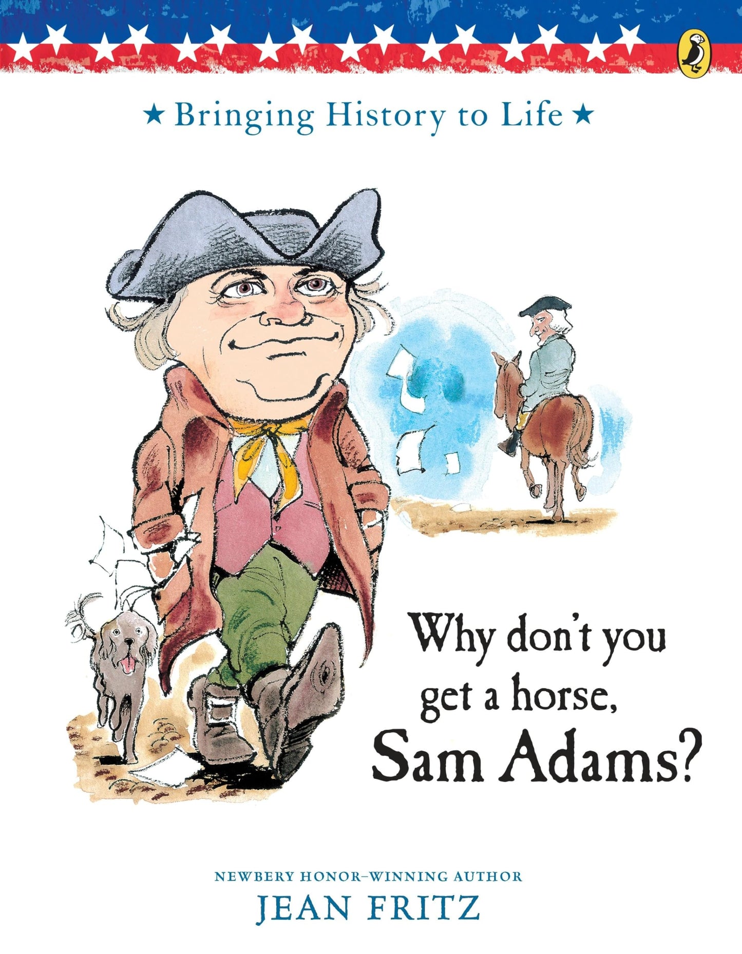 Why Don\'t You Get a Horse, Sam Adams? [Paperback] Fritz, Jean and Hyman, Trina Schart