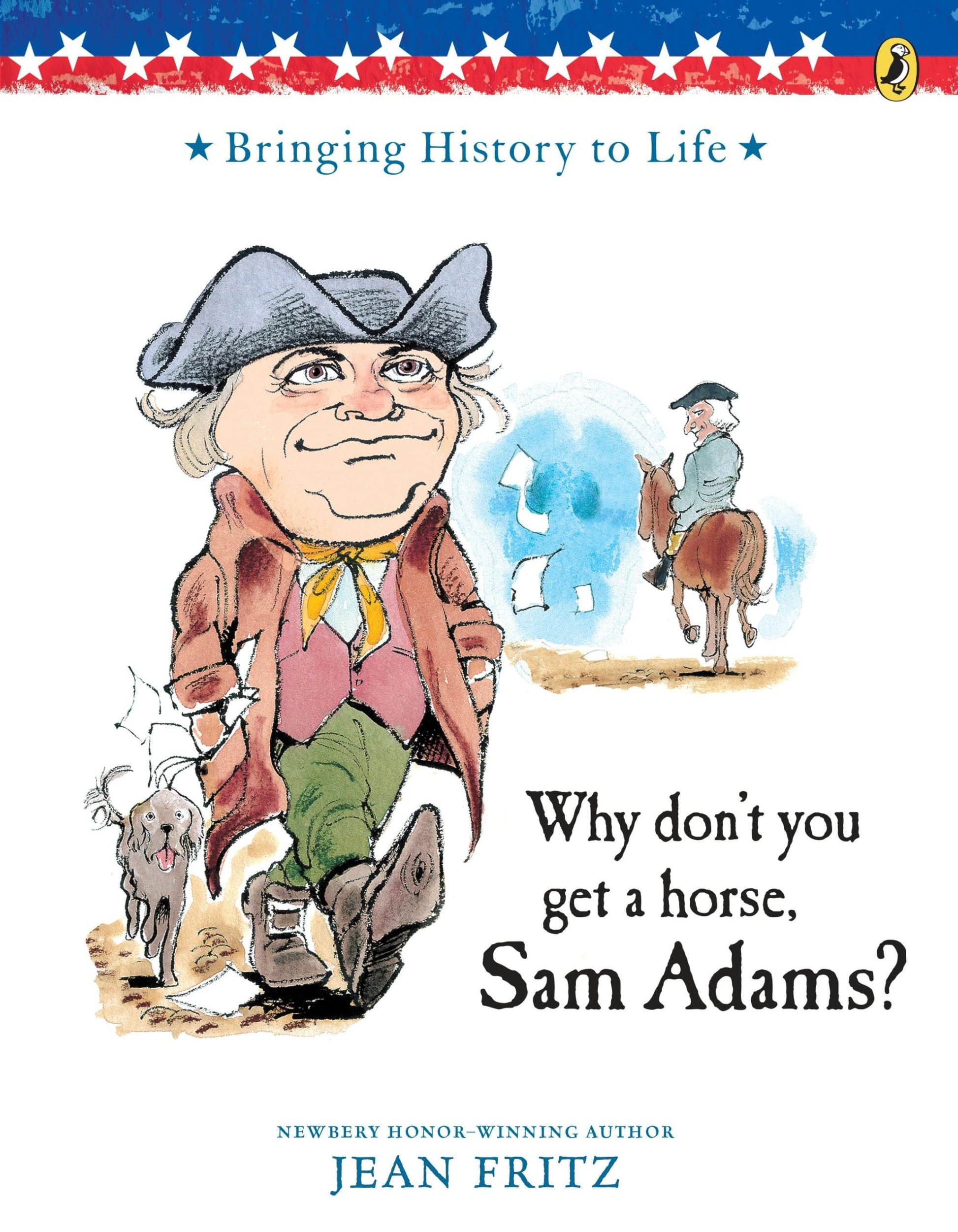 Why Don\'t You Get a Horse, Sam Adams? [Paperback] Fritz, Jean and Hyman, Trina Schart
