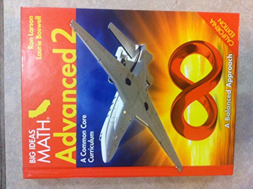 Big Ideas Math Advanced 2 [Hardcover] Ron Larson and Laurie Boswell