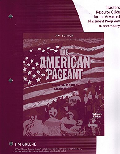 Teacher Resource Guide AP American Pageant [Paperback] Tim Greene; David M. Kennedy and Lizabeth Cohen