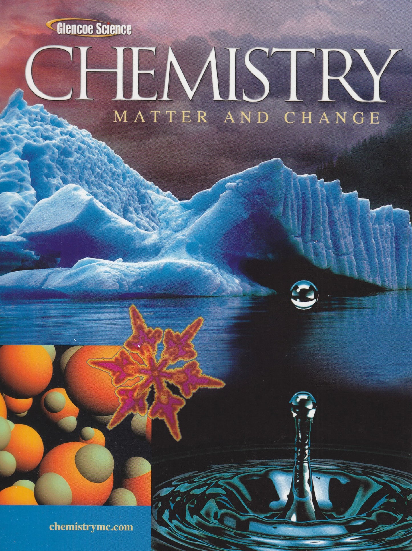 Chemistry: Matter & Change, Student Edition (GLENCOE CHEMISTRY) [Hardcover] Laurel Dingrando; Kathleen V. Gregg; Nicolas Hainen and Cheryl Wistrom