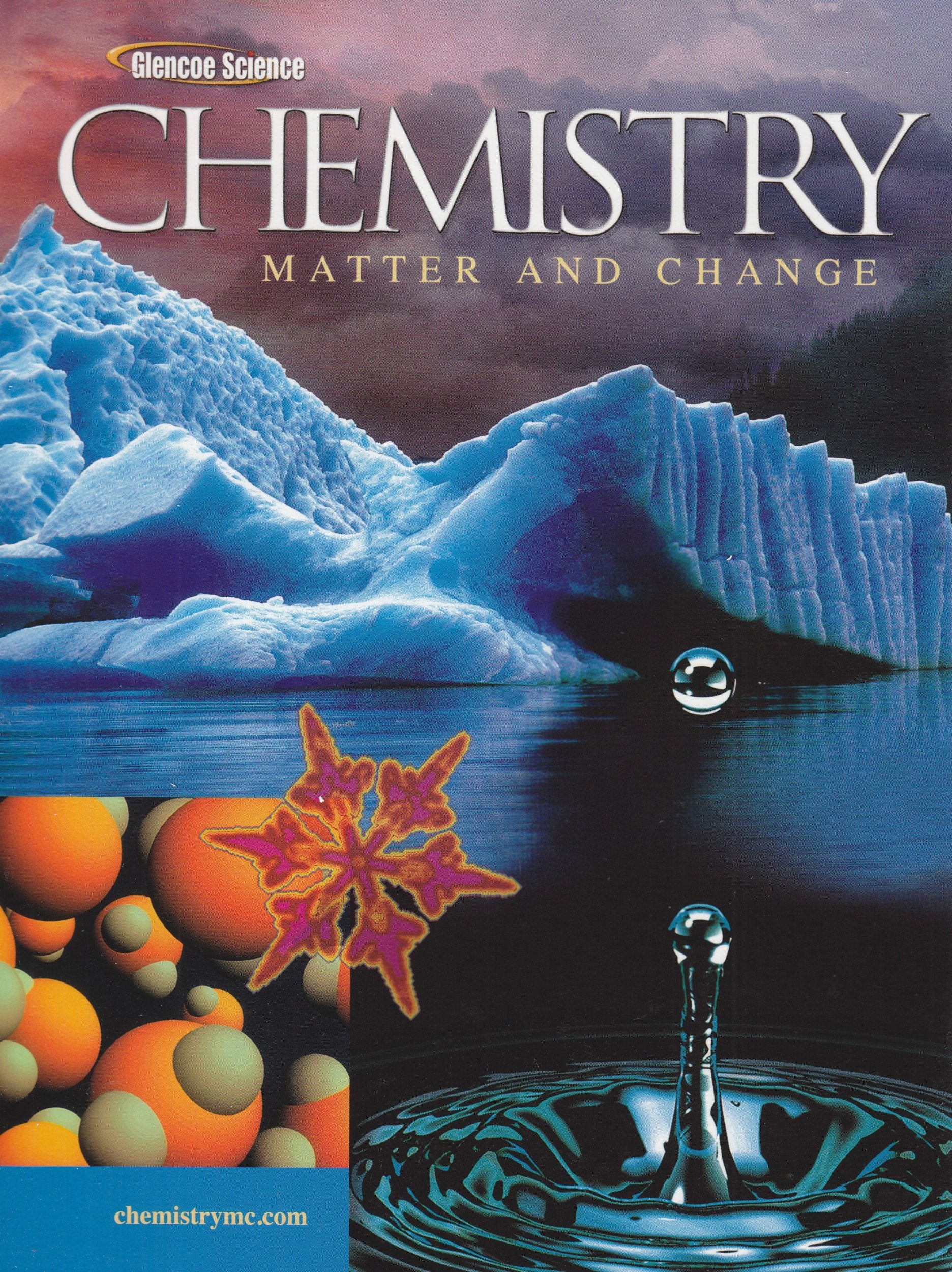 Chemistry: Matter & Change, Student Edition (GLENCOE CHEMISTRY) [Hardcover] Laurel Dingrando; Kathleen V. Gregg; Nicolas Hainen and Cheryl Wistrom
