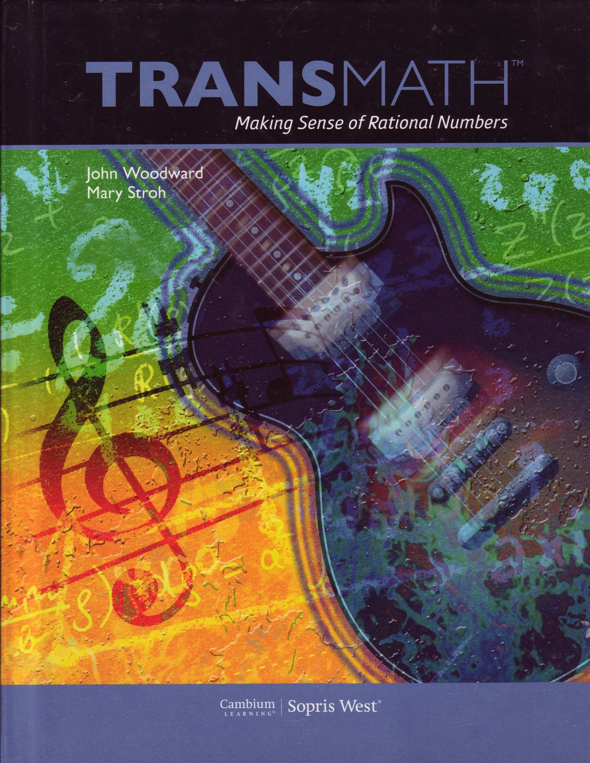 TransMath Making Sense of Rational Numbers (Grades 6-8) [Hardcover] John Woodward, Mary Stroh