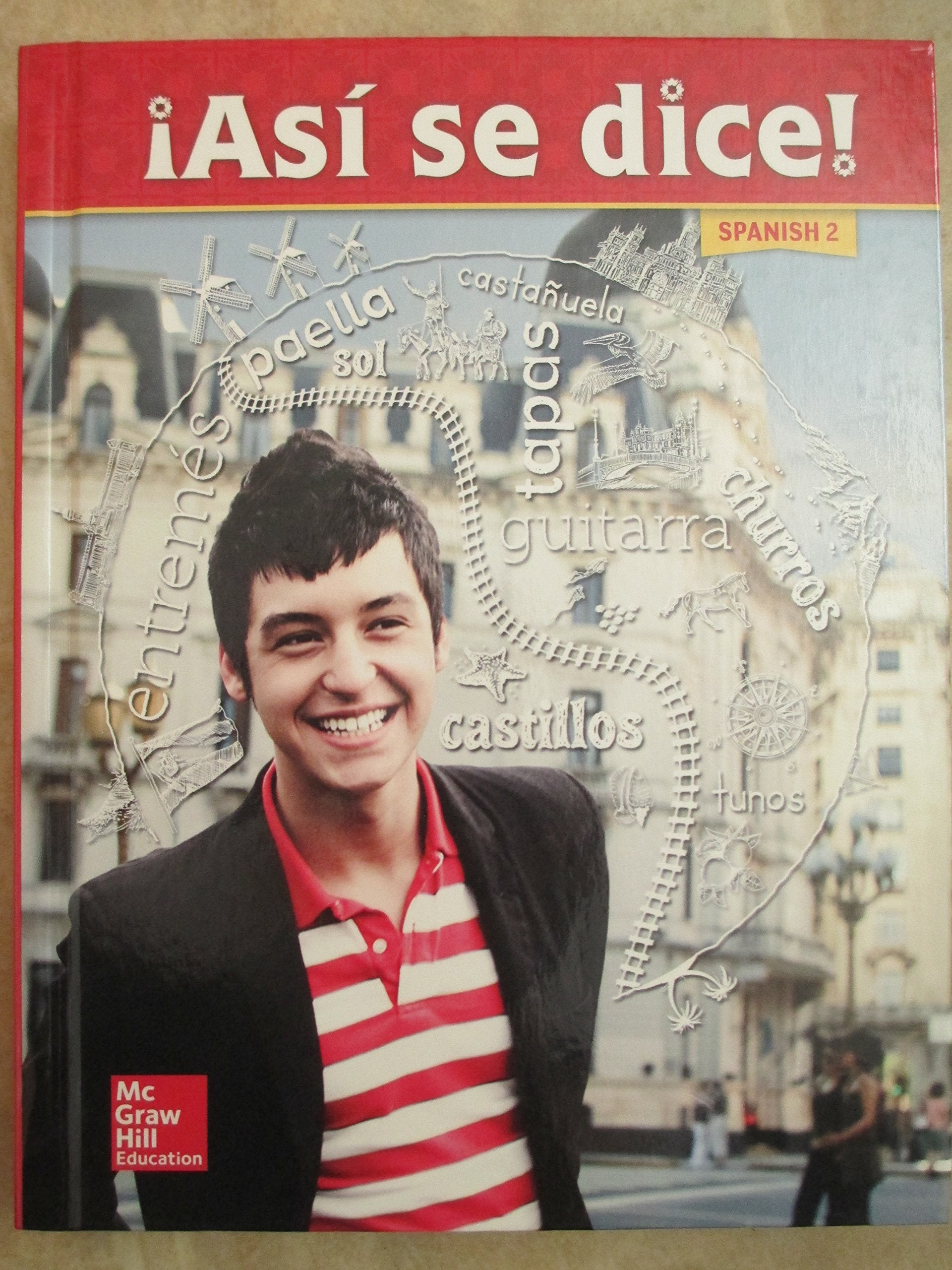 Asi se dice! Level 2, Student Edition (SPANISH) [Hardcover] McGraw Hill