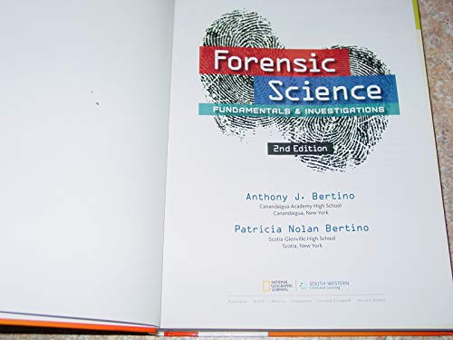 Forensic Science: Fundamentals & Investigations [Hardcover] Bertino, Anthony and Bertino, Patricia