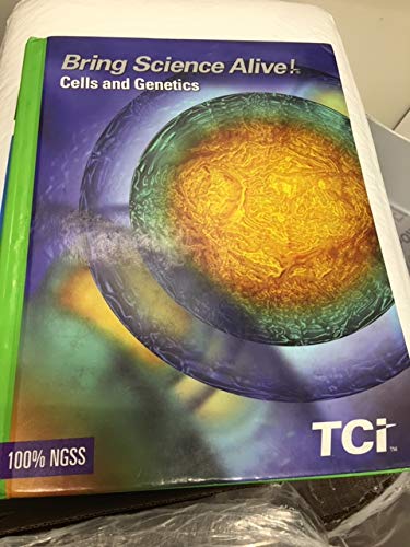 Bringing Science Alive! Cells and Genetics [Hardcover] TCI Advisory Board