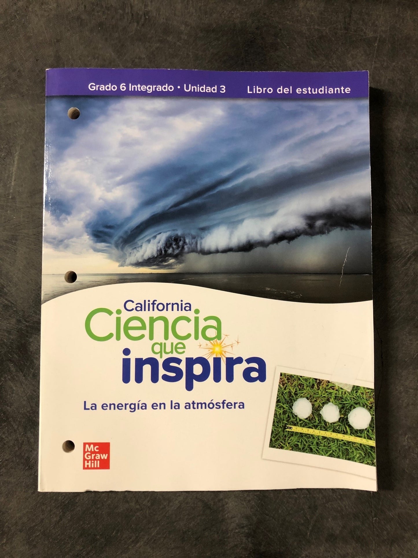 California Ciencia que Inspira Grado 6 Integrado Unidad 3 Libro del estudiante