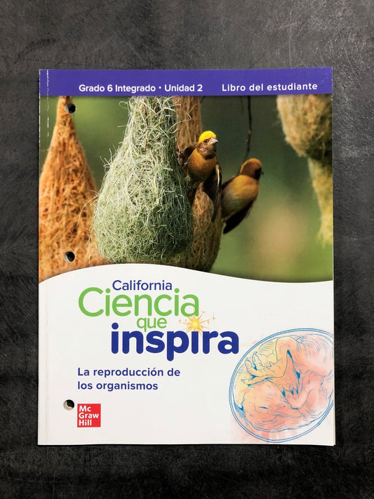 California Ciencia que Inspira Grado 6 Integrado Unidad 2 Libro del estudiante