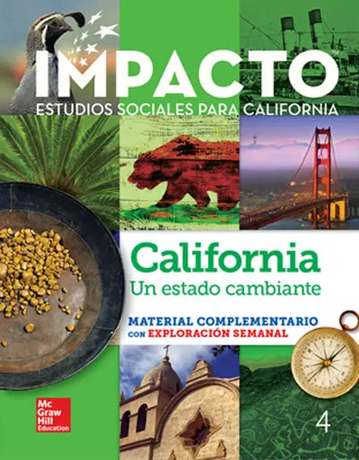 IMPACTO: California, Grade 4, Research Companion With the Weekly Explorer, California: un estado cambiante
