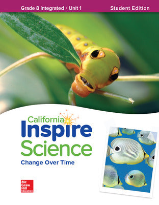 California Inspire Science: G8 Integrated Student Edition Unit 1