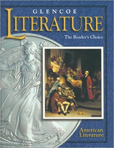 Glencoe Literature: The Reader's Choice: American Literature