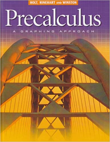 Holt Pre-Calculus: A Graphing Approach: Student Edition Pre-Calculus 2002 (Student)